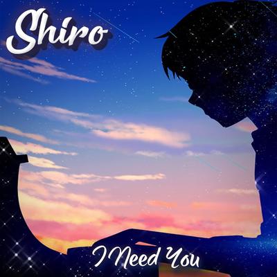 I Need You (Nightcore)'s cover