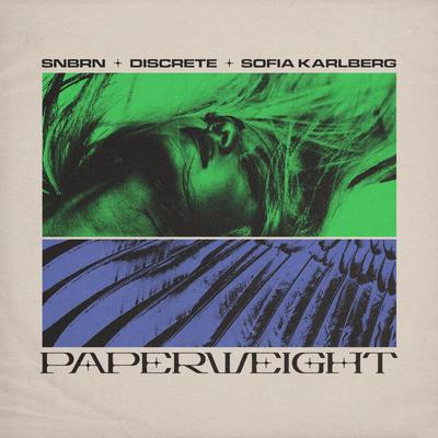 Paperweight By SNBRN, Discrete, Sofia Karlberg's cover