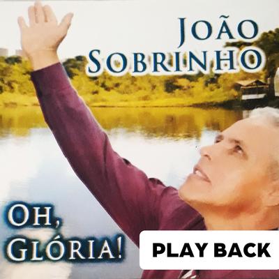 Oh, Glória! (Playback)'s cover
