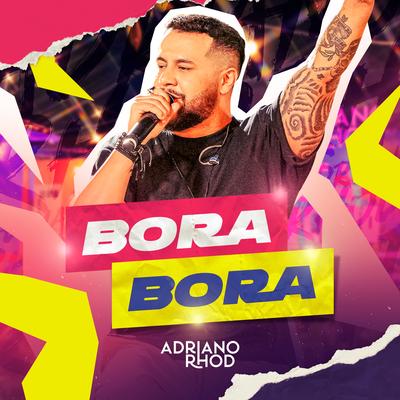 Bora Bora (Ao Vivo) By Adriano Rhod's cover