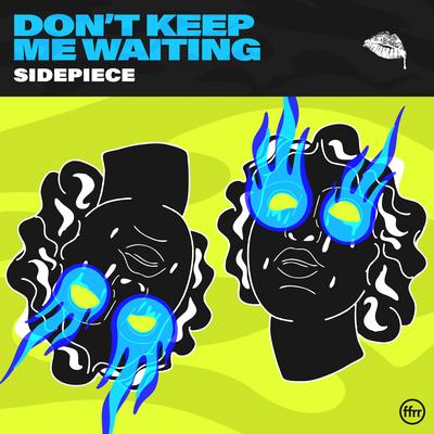 Don’t Keep Me Waiting's cover