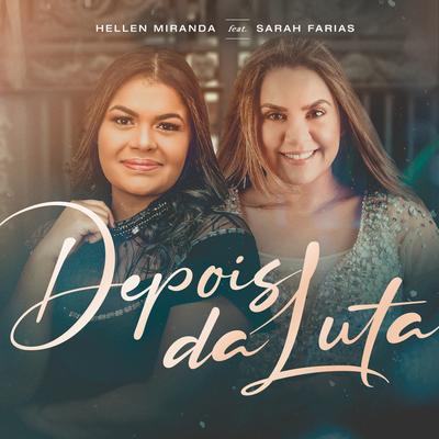 Depois da Luta By Sarah Farias, Hellen Miranda's cover