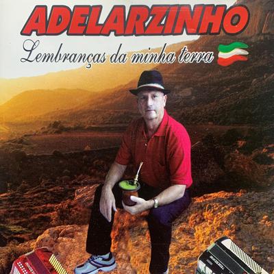 Lembranças da Minha Terra By Adelarzinho's cover