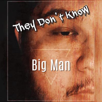 Let Me Tell You Something By Big Man's cover