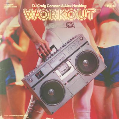 Workout By DJ Craig Gorman, Alex Hosking's cover