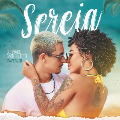 Sereia By BERNARD, Gabi Coletti, Xavier2bit's cover