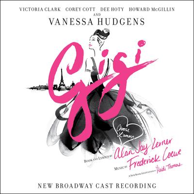 Gigi (New Broadway Cast Recording)'s cover
