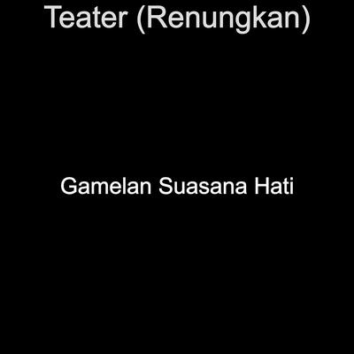 Teater (Renungkan)'s cover