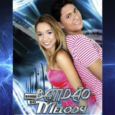 Batidão Do Melody's cover