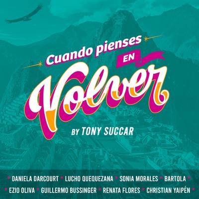 Cuando Pienses en Volver (Versión Cumbia- Salsa)'s cover