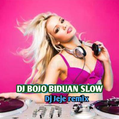 DJ BOJO BIDUAN SLOW's cover