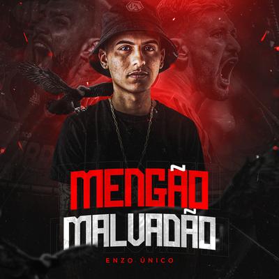 Mengão Malvadão By DJ ENZO ÚNICO's cover