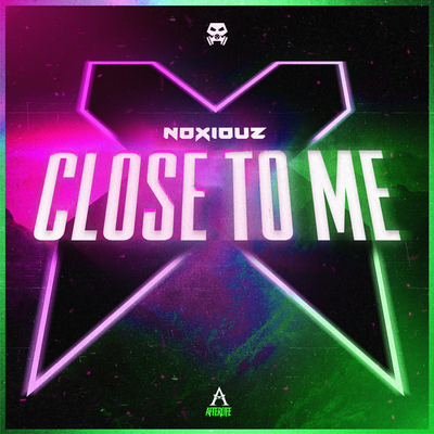 Close To Me By Noxiouz's cover
