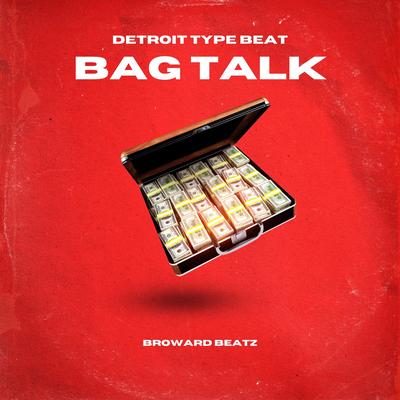 DETROIT TYPE BEAT (BAG TALK) By BROWARD BEATZ's cover