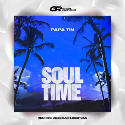 Soul Time By Papa Tin, Abee Sash's cover