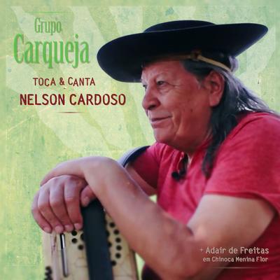Carqueja Toca & Canta Nelson Cardoso's cover