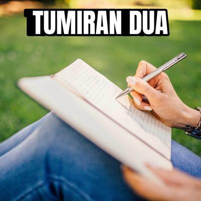 DJ - TUMIRAN DUA's cover