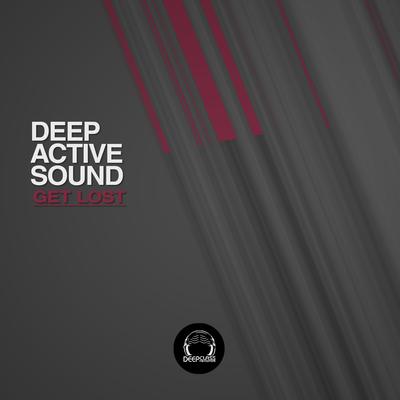 Get Lost By Deep Active Sound's cover