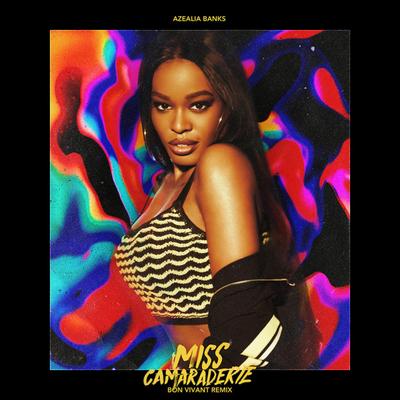 Miss Camaraderie (Bon Vivant Remix) By Azealia Banks's cover