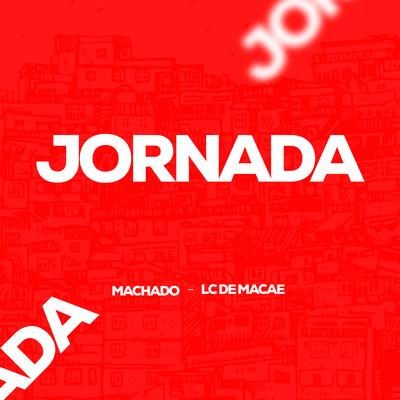 MACHADO - JORNADA By MACHADO DE MACAE's cover