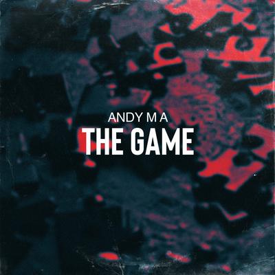 The Game By Andy M A's cover