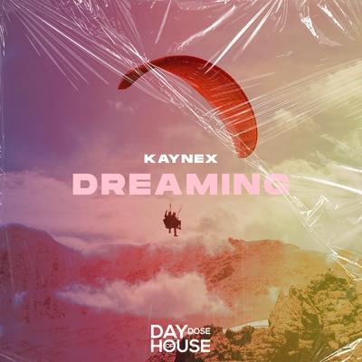 Dreaming By Kaynex's cover