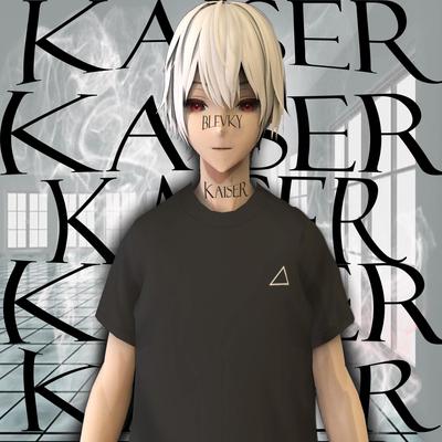 KAISER By BleVky's cover