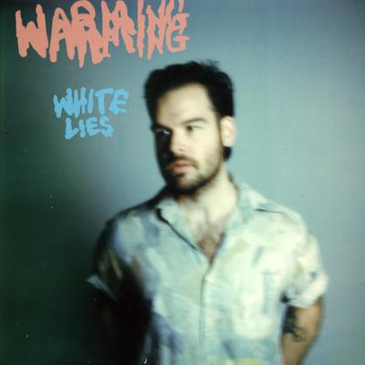 White Lies By Warming's cover