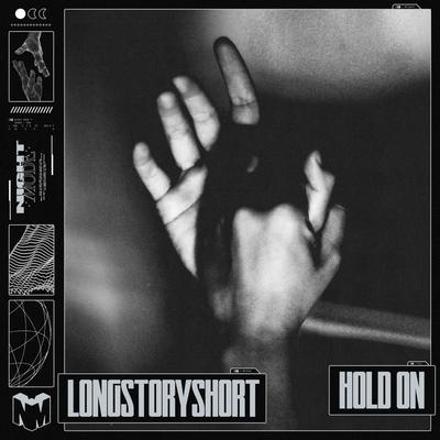 Hold On By longstoryshort's cover