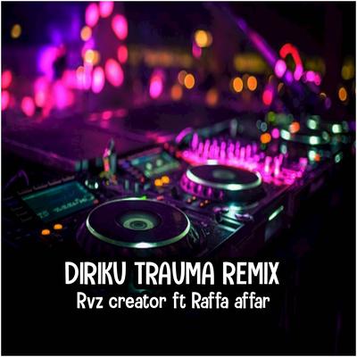 Diriku Trauma Remix's cover