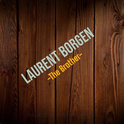 Never get tired By Laurent Borgen's cover