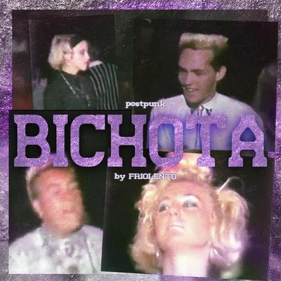 Bichota (Post-Punk) By FrioLento's cover
