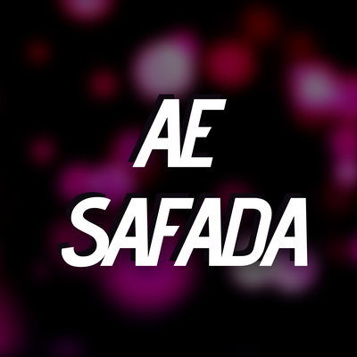 Ae Safada By DJ Oliver Mendes's cover