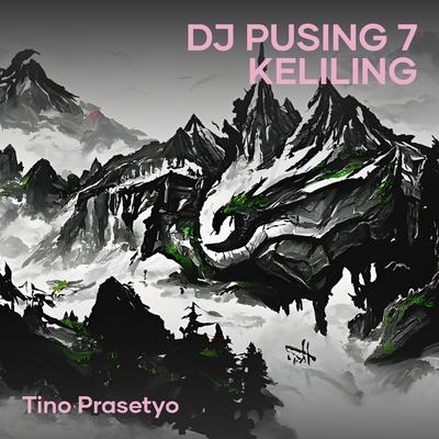 Dj Pusing 7 Keliling's cover