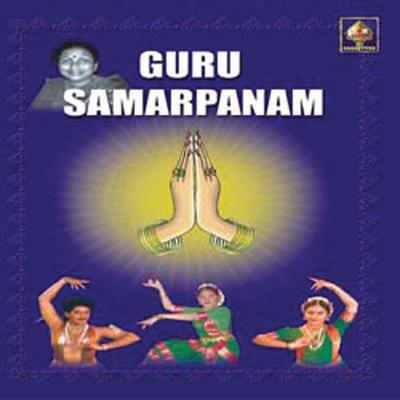 Guru Samarpanam - Classic Dance's cover