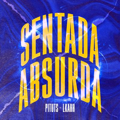 Sentada Absurda's cover