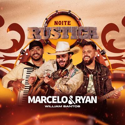 Noite Rústica By Marcelo & Ryan, William Santos's cover