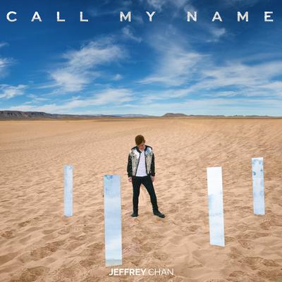 Call My Name By Jeffrey Chan's cover