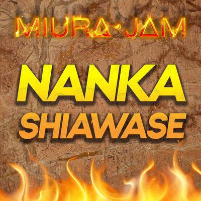 Nanka Shiawase (Flame of Recca) By Miura Jam's cover