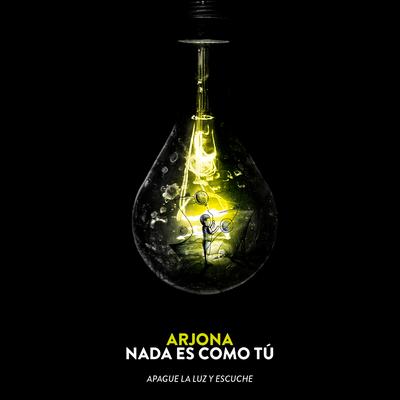 Nada Es Como Tú (Acústico) By Ricardo Arjona's cover
