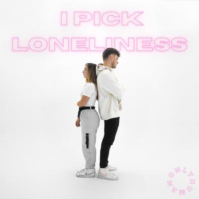 i pick loneliness By Munn, Delanie Leclerc's cover