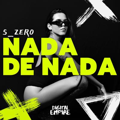 Nada de Nada By S_Zer0's cover