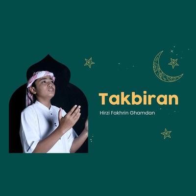 Takbiran By Hirzi Fakhrin Ghamdan's cover