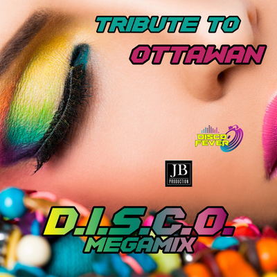 D.I.S.C.O Ottawan Megamix By Disco Fever's cover