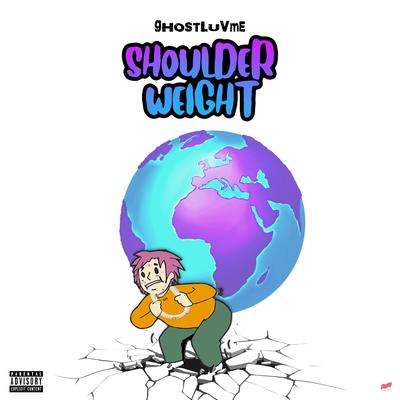 Shoulder Weight By Ghostluvme's cover