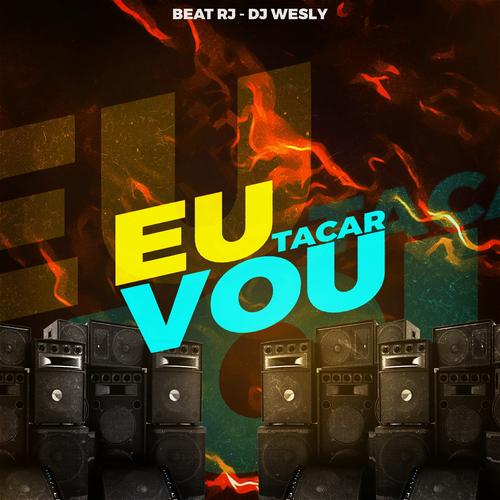 Eu Vou Tacar (feat. Beat Rj) (feat. Beat's cover