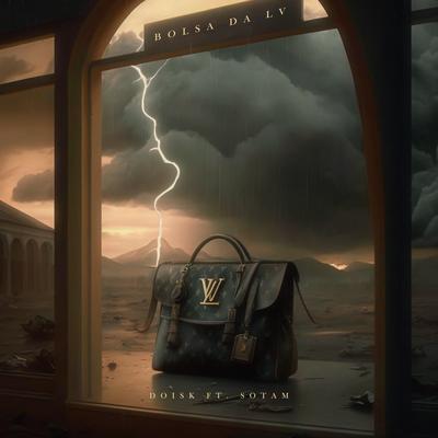 Bolsa da Lv By DoisK, Sotam's cover