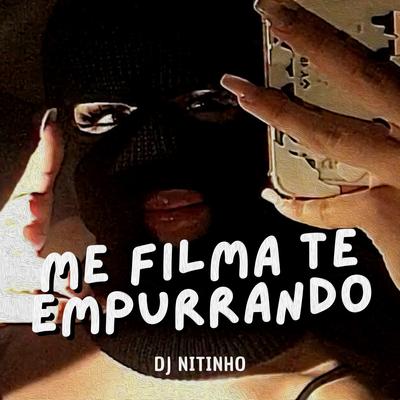 Me Filma Te Empurrando's cover