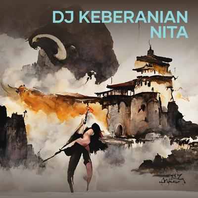 Dj Keberanian Nita's cover