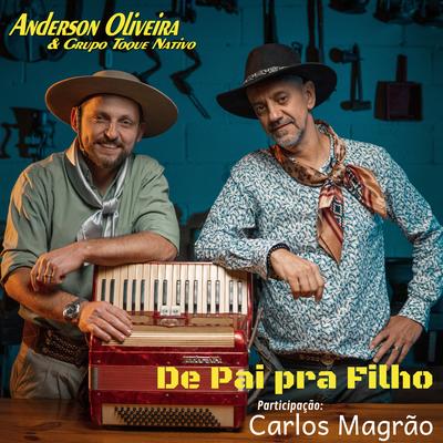 De Pai pra Filho By Anderson Oliveira, Carlos Magrão's cover